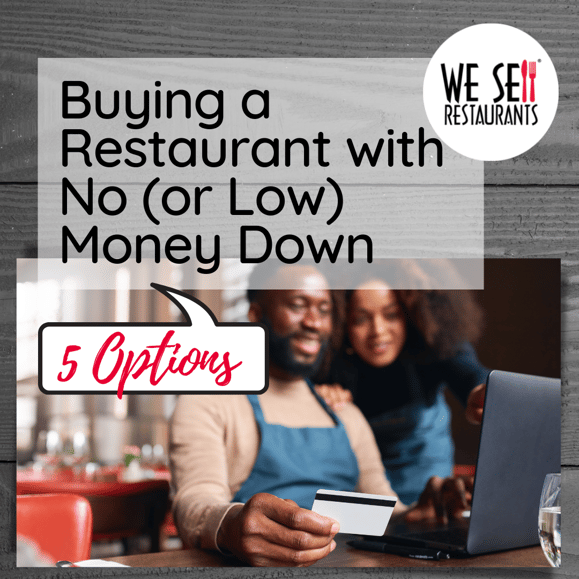 Buying a Restaurant with No or Low Money Down 5 Options